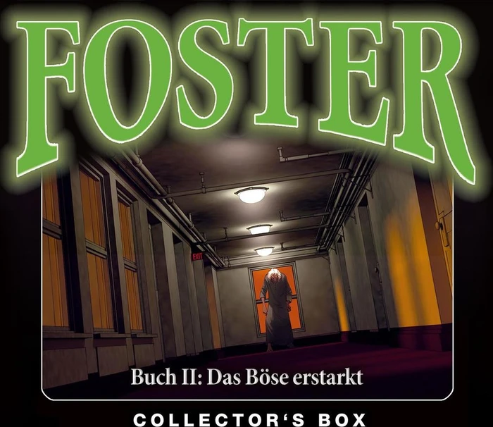 Foster - Box 2 - Buch 2: Das Böse erstarkt
