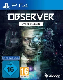 Observer: System Redux (PS4)