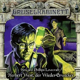 Gruselkabinett Folge 150 - Herbert West, der Wieder-Erwecker