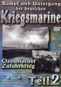 Kampf und Untergang der deutschen Kriegsmarine Vol. 2 (DVD)
