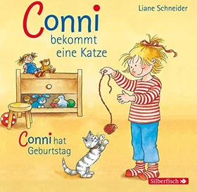 Meine Freundin Conni - Conni bekommt eine Katze/Conni hat Geburtstag