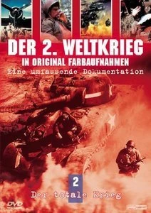 Der zweite Weltkrieg in Farbe Vol. 2: Der totale Krieg (DVD)