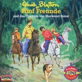 Fünf Freunde Folge 52 - ...und das Phantom von Sherwood Forest