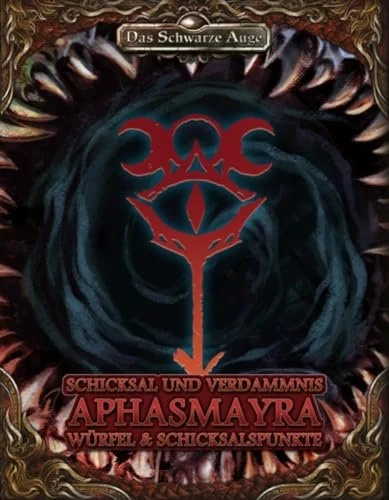 Das Schwarze Auge Schicksal und Verdammnis - Erzdämon Aphasmayra