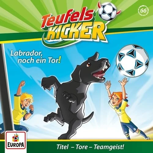 Teufelskicker Folge 66 - Labrador, noch ein Tor!