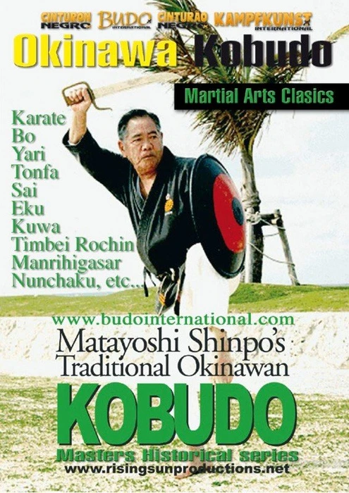 Kampfsport Kobudo: Matayoshi Shinpos Traditional Okinawan Kobudo (DVD)