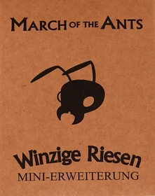 March of the Ants - Winzige Riesen (Erweiterung)