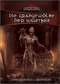 Der Schatten des Dämonenfürsten - Die Grabgewölbe der Wüstnis