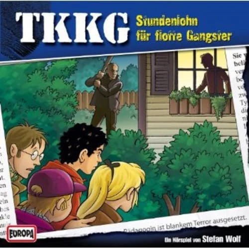 TKKG Folge 131 - Stundenlohn für flotte Gangster