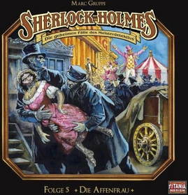 Sherlock Holmes - Folge 5 - Die Affenfrau