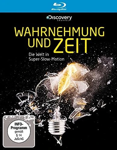 Wahrnehmung und Zeit - Die Welt in Super-Slow-Motion (Blu-ray)