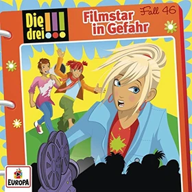 Die drei !!! Folge 46 - Filmstar in Gefahr