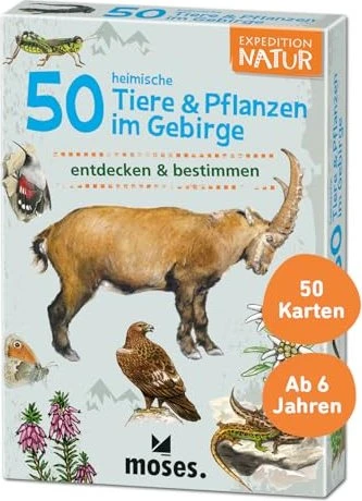 Expedition Natur 50 heimische Tiere & Pflanzen im Gebirge