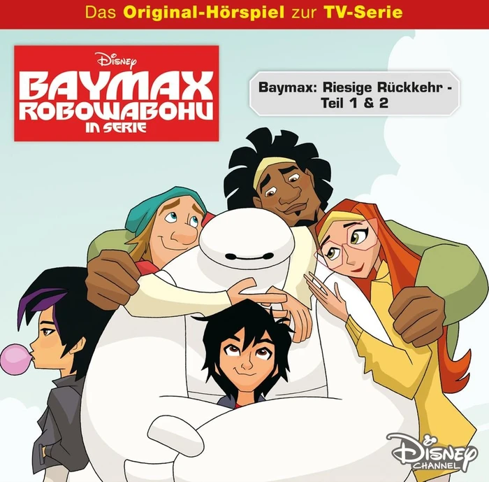 Baymax Pilotfolge - Riesige Rückkehr