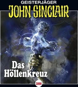 John Sinclair - Folge 2000 - Das Höllenkreuz