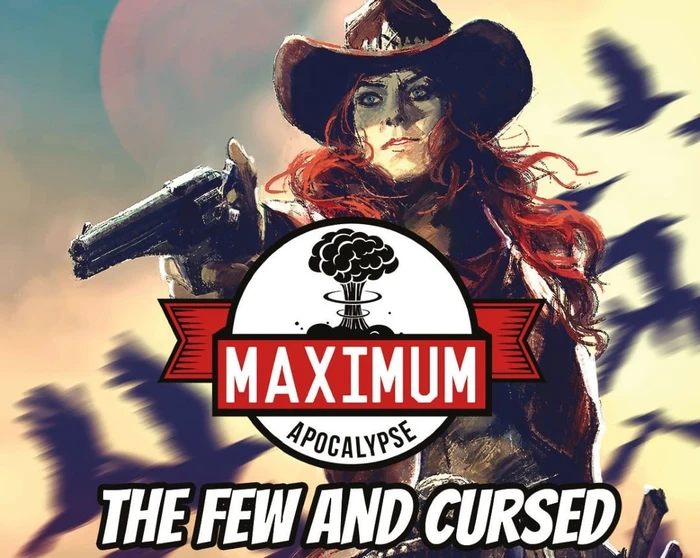 Maximum Apocalypse Verwüstete Lande - The Few and Cursed (Erweiterung)