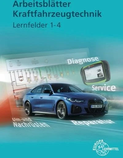 Europa Lehrmittel Arbeitsblätter Kraftfahrzeugtechnik interaktiv Lernfelder 1-4 (deutsch) (PC)