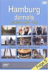 Hamburg damals Folge 5: Die Jahre 1970-1974 (DVD)