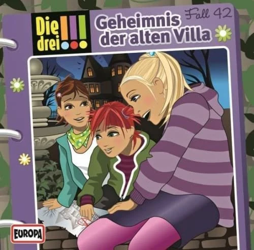 Die drei !!! Folge 42 - Geheimnis der Alten Villa