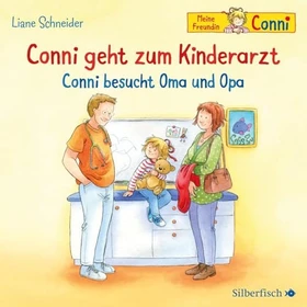 Meine Freundin Conni - Conni geht zum Kinderarzt/Conni besucht Oma und Opa