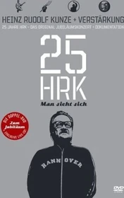 Heinz Rudolf Kunze - Man sieht sich: 25 Jahre HRK (DVD)