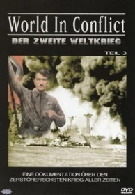 World in Conflict - Der Zweite Weltkrieg Vol. 3 (DVD)