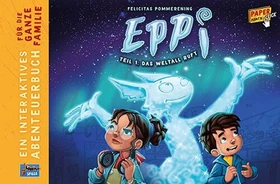 Eppi Abenteuer Buch Teil 1: Das Weltall ruft