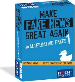 Make Fake News Great Again - Alternative Fakes 1 (Erweiterung)