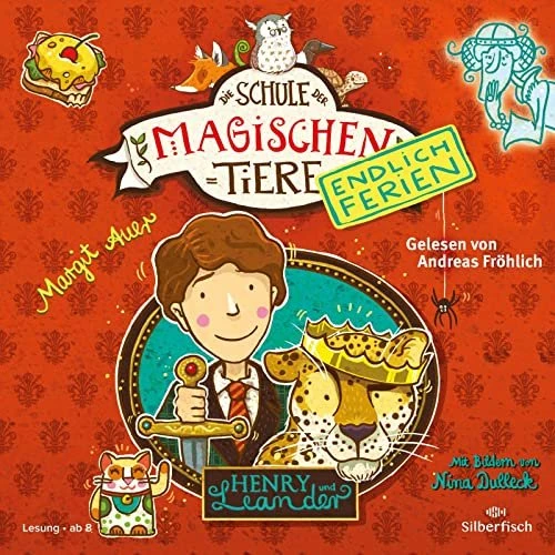 Die Schule der magischen Tiere - Endlich Ferien - Folge 3 - Henry und Leander (Hörbuch)