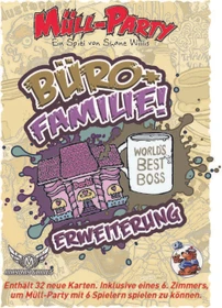 Müll-Party Büro und Familie (Erweiterung)
