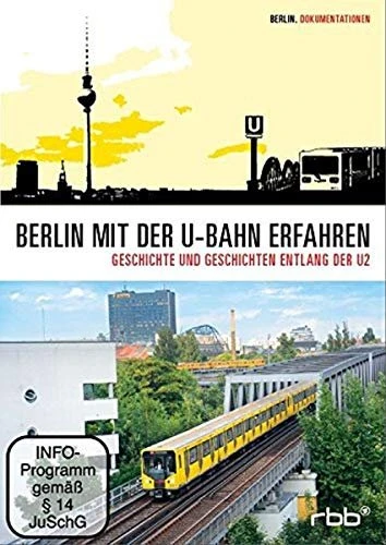 Berlin mit der U-Bahn erfahren - Geschichte und Geschichten entlang der U2 (DVD)