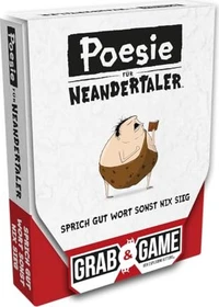 Poesie für Neandertaler Grab & Game