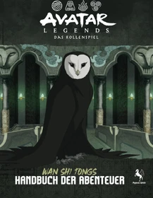 Avatar Legends - Das Rollenspiel: Wan Shi Tongs Handbuch der Abenteuer