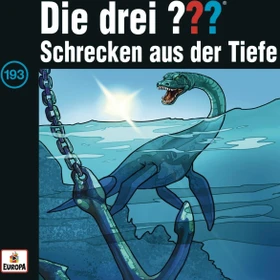 Die drei ??? Folge 193 - Schrecken aus der Tiefe