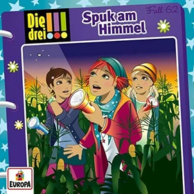 Die drei !!! Folge 62 - Spuk am Himmel