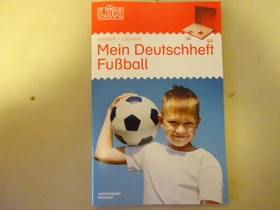 LÜK Deutsch Mein Deutschheft Fußball 3