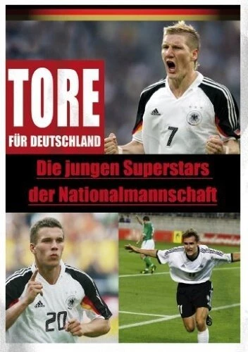 Tore für Deutschland - Die jungen Superstars der Nationalmannschaft (DVD)