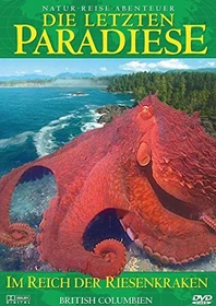 Die letzten Paradiese Vol. 13: British Columbia - Im Reich der Riesenkraken (DVD)