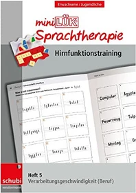 LÜK Therapie Sprachtherapie Hirnfunktionstraining Heft 5 Verarbeitungsgeschwindigkeit Alltag und Beruf