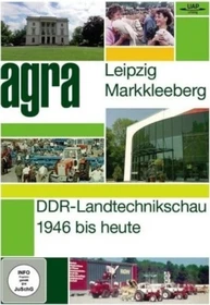 agra Leipzig/Markkleeberg - DDR Landtechnikschau 1946 bis heute (DVD)