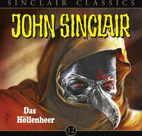John Sinclair Classics - Folge 12 - Das Höllenheer