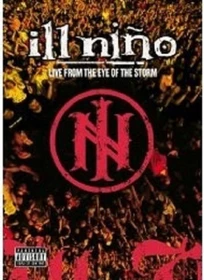 Ill Nino - Live from the Eye of the Storm (DVD)