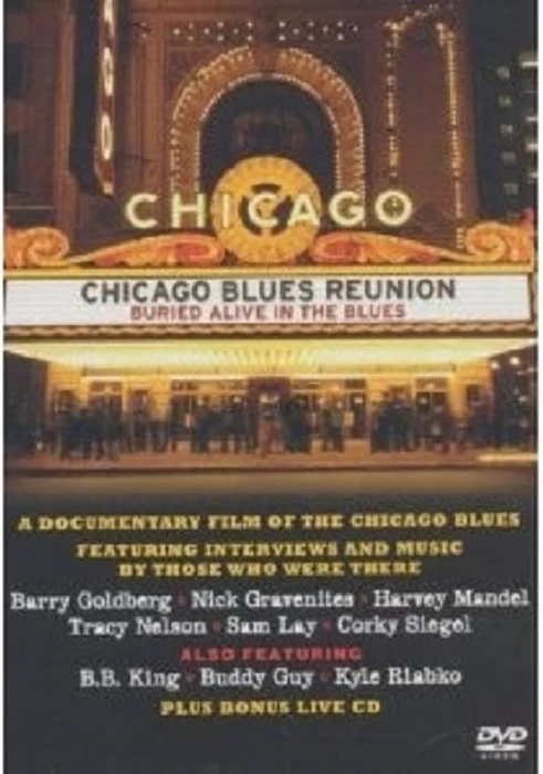 Chicago Blues Reunion - Buried Alive in the Blues (DVD)
