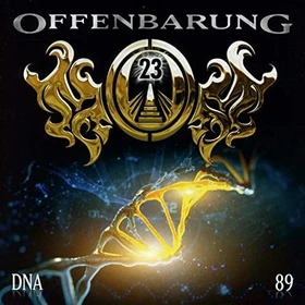 Offenbarung 23 - Folge 89 - DNA