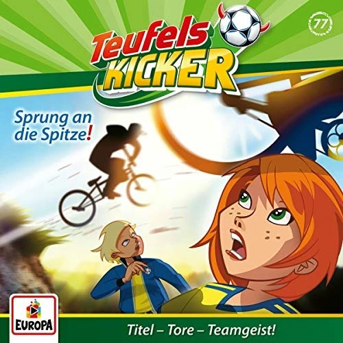 Teufelskicker Folge 77 - Sprung an die Spitze!