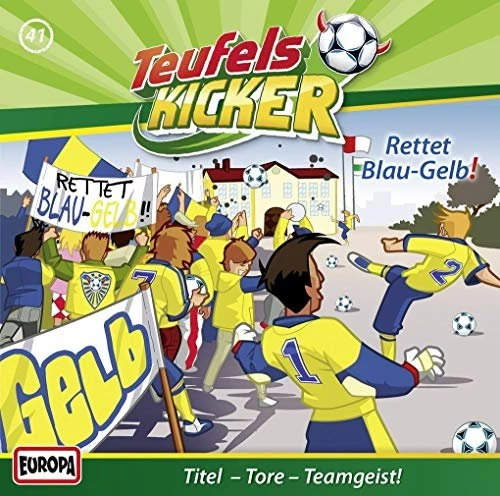 Teufelskicker Folge 41 - Rettet Blau-Gelb!