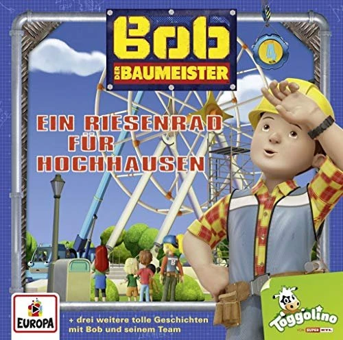 Bob der Baumeister CD 4 - Ein Riesenrad für Hochhausen