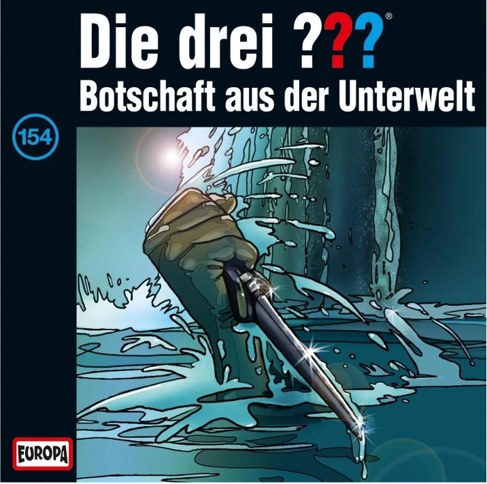 Die drei ??? Folge 154 - Botschaft aus der Unterwelt