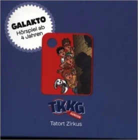 Galakto TKKG Junior - Tatort Zirkus