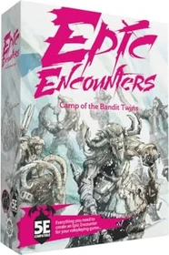 Epic Encounters: Camp of the Bandit Twins